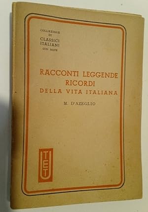 Racconti Leggendi Ricordi della Vita Italiana.