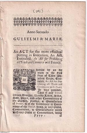 1690 Trade with France Act. An Act for the more effectual putting in Execution, An Act Entituled,...