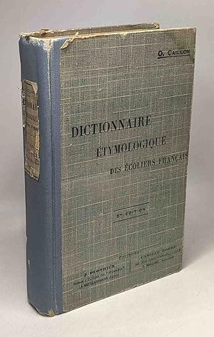 Dictionnaire étymologique des écoliers français - 5e édition