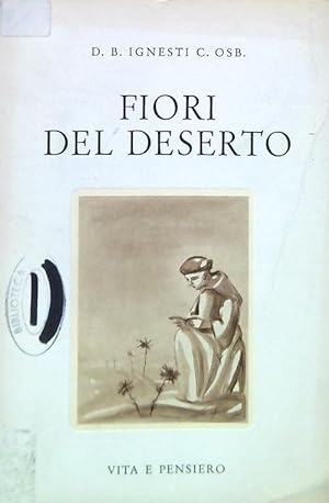 Bild des Verkufers fr Fiori del deserto zum Verkauf von Librodifaccia