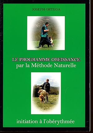 Le programme obéissance par la méthode naturelle : Initiation à l'obérythmée