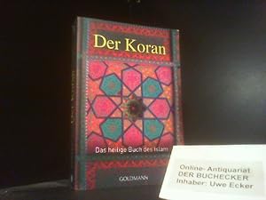 Imagen del vendedor de Der Koran : das heilige Buch des Islam. [nach der bertr. von Ludwig Ullmann neu bearb. und erl. von L. W. Winter] / Goldmann ; 21846 : Arkana a la venta por Der Buchecker