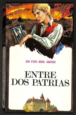 Image du vendeur pour Entre dos patrias. mis en vente par Els llibres de la Vallrovira