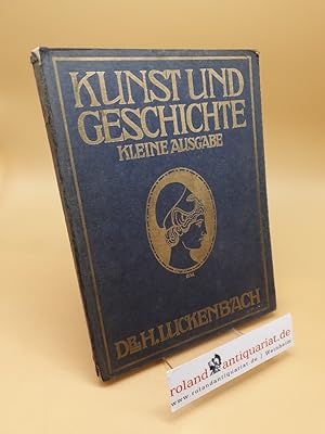 Bild des Verkufers fr Kunst und Geschichte ; Kleine Ausgabe zum Verkauf von Roland Antiquariat UG haftungsbeschrnkt