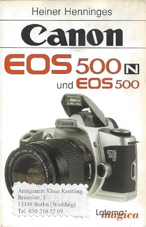 Seller image for Canon EOS 500 N und EOS 500 for sale by Klaus Kreitling