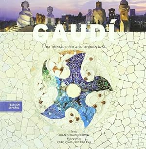 Bild des Verkufers fr Gaudi: Una introduccion a su arquitectura Cirlot zum Verkauf von LIBRERA OESTE