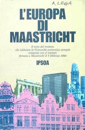 Bild des Verkufers fr L'Europa di Maastricht zum Verkauf von Librodifaccia