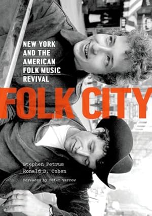 Immagine del venditore per Folk City : New York and the American Folk Music Revival venduto da GreatBookPricesUK