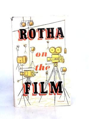 Imagen del vendedor de Rotha On The Film a la venta por World of Rare Books