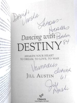 Immagine del venditore per Dancing with Destiny: Awaken Your Heart to Dream, to Love, to War venduto da World of Rare Books