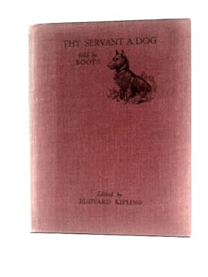 Imagen del vendedor de Thy Servant a Dog a la venta por World of Rare Books