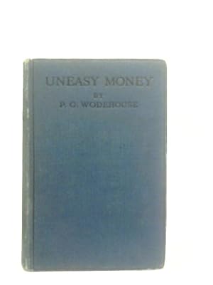 Bild des Verkufers fr Uneasy Money zum Verkauf von World of Rare Books