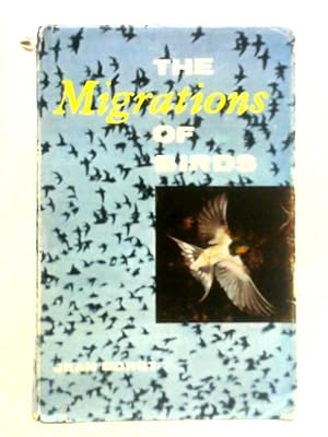 Bild des Verkufers fr The Migrations of Birds zum Verkauf von World of Rare Books