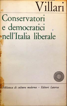 Immagine del venditore per Conservatori e democratici nell Italia liberale. venduto da Libreria La Fenice di Pietro Freggio