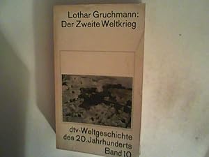 Bild des Verkufers fr Der Zweite Weltkrieg. Kriegfhrung und Politik (dtv - Weltgeschichte des 20.Jahrhunderts, Bd. 10 zum Verkauf von ANTIQUARIAT FRDEBUCH Inh.Michael Simon