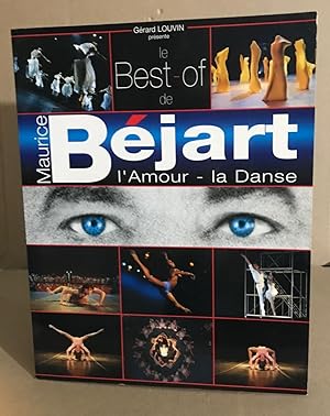 Le best of de Bejart / l'amour -la danse