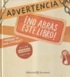 Seller image for Advertencia: No abras este libro! for sale by AG Library
