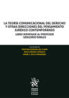 Immagine del venditore per La Teora Comunicacional del Derecho y Otras Direcciones del Pensamiento Jurdico Contemporneo venduto da AG Library