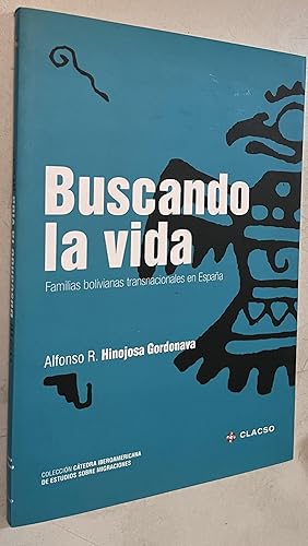 Seller image for Buscando la vida. Familias bolivianas Paperback for sale by Once Upon A Time