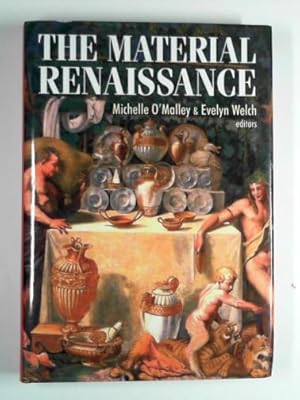 Immagine del venditore per The material Renaissance venduto da Cotswold Internet Books