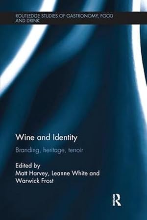 Bild des Verkufers fr Wine and Identity (Paperback) zum Verkauf von Grand Eagle Retail