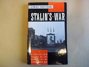 Stalin's War: a Radical New Theory of the Origins of the Second World War