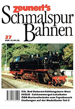 Zeunert`s Schmalspurbahnen, Heft 27.