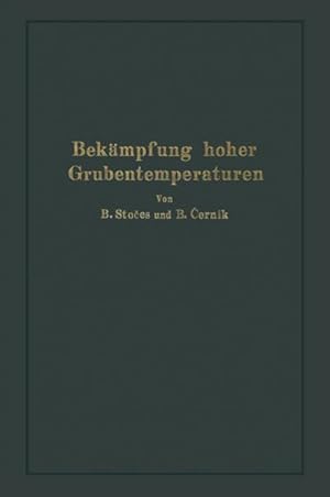 Seller image for Bekmpfung hoher Grubentemperaturen for sale by Rheinberg-Buch Andreas Meier eK