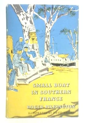 Bild des Verkufers fr Small Boat in Southern France zum Verkauf von World of Rare Books