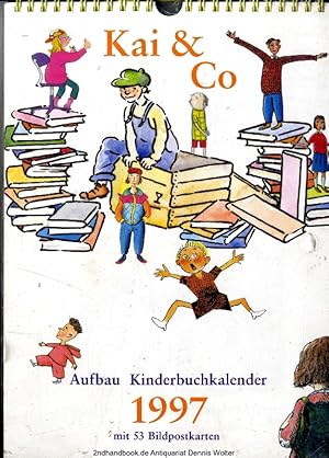 Seller image for Kai & Co 1997. Aufbau Kinderbuchkalender for sale by Dennis Wolter