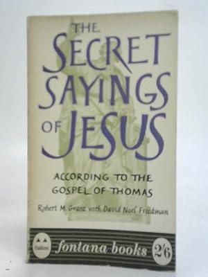 Imagen del vendedor de The Secret Sayings of Jesus a la venta por World of Rare Books