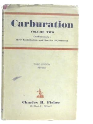Bild des Verkufers fr Carburation: Volume Two - Carurettors: Their Installation and Service Adjustment zum Verkauf von World of Rare Books