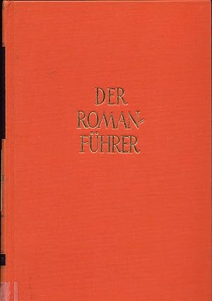 Bild des Verkufers fr Der Romanfhrer Der Inhalt der Romane und Novellen der Weltliteratur zum Verkauf von avelibro OHG