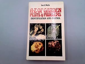 Bild des Verkufers fr A-Z of Garden Pests & Problems: Identification and Control zum Verkauf von Goldstone Rare Books