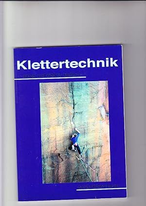 Klettertechnik: sicher und effektiv klettern