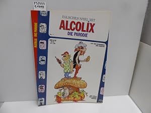 Falsches Spiel mit Alcolix - Die Parodie. Nr.1.