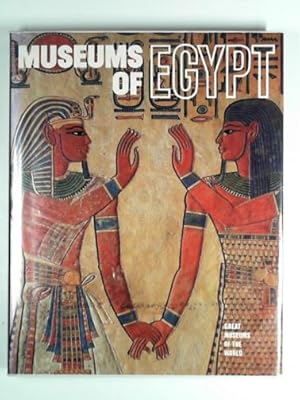 Bild des Verkufers fr Museums of Egypt zum Verkauf von Cotswold Internet Books