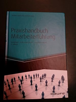 Bild des Verkufers fr Praxishandbuch Mitarbeiterfhrung: Grundlagen - Fhrungstechniken - Gesprchsleitfden. zum Verkauf von Antiquariat Seitenwechsel