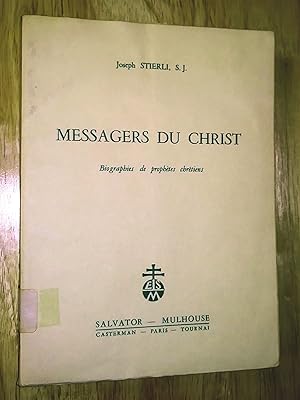 Imagen del vendedor de Messagers du Christ: biographies de prophres chrtiens a la venta por Livresse