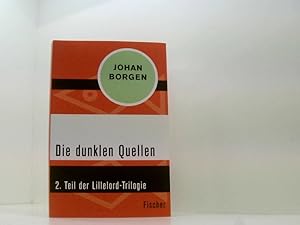 Imagen del vendedor de Die dunklen Quellen: 2. Teil der Lillelord-Trilogie 2. Teil der Lillelord-Trilogie a la venta por Book Broker