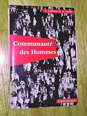 Image du vendeur pour Communaut des hommes. Initiation  l'Humanisme social, sixime dition revue mis en vente par Livresse