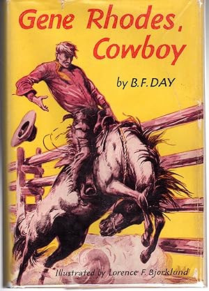 Imagen del vendedor de Gene Rhodes, Cowboy (Eugene Manlove Rhodes) a la venta por Dorley House Books, Inc.