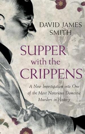 Bild des Verkufers fr Supper with the Crippens zum Verkauf von WeBuyBooks