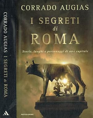 Seller image for I segreti di Roma. Storie, luoghi e personaggi di una capitale for sale by Biblioteca di Babele