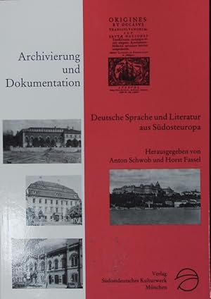 Bild des Verkufers fr Deutsche Sprache und Literatur in Sdosteuropa - Archivierung und Dokumentation : Beitrge der Tbinger Fachtagung vom 25.-27. Juni 1992. Verffentlichungen des Sdostdeutschen Kulturwerks. Reihe B, Wissenschaftliche Arbeiten ; Band 66Buchreihe/Institut fr Donauschwbische Geschichte und Landeskunde Tbingen ; Band 5. zum Verkauf von Antiquariat Bookfarm