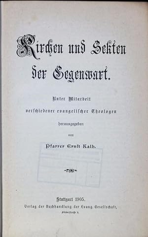 Bild des Verkufers fr Kirchen und Sekten der Gegenwart. zum Verkauf von Antiquariat Bookfarm
