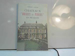 Bild des Verkufers fr CHATEAUX " BRIQUE et PIERRE " en PICARDIE zum Verkauf von JLG_livres anciens et modernes