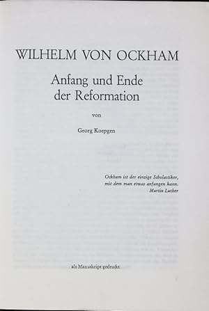 Imagen del vendedor de Wilhelm von Ockham. Anfang und Ende der Reformation. Als Manuskript gedruckt. a la venta por Antiquariat Bookfarm