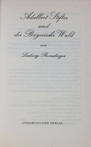 Bild des Verkufers fr Adalbert Stifter und der Bayerische Wald. zum Verkauf von Antiquariat Bookfarm