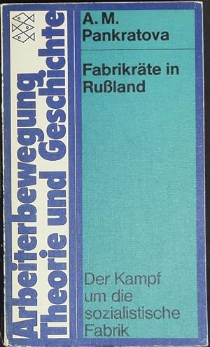 Seller image for Fabrikrte in Ruland : der Kampf um die sozialistische Fabrik. for sale by Antiquariat Bookfarm